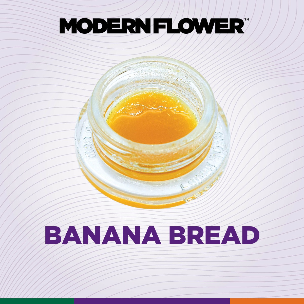 Banana Bread Live Budder, Modern Flower